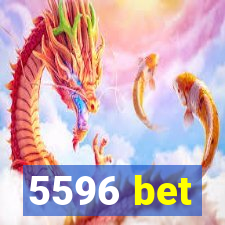 5596 bet